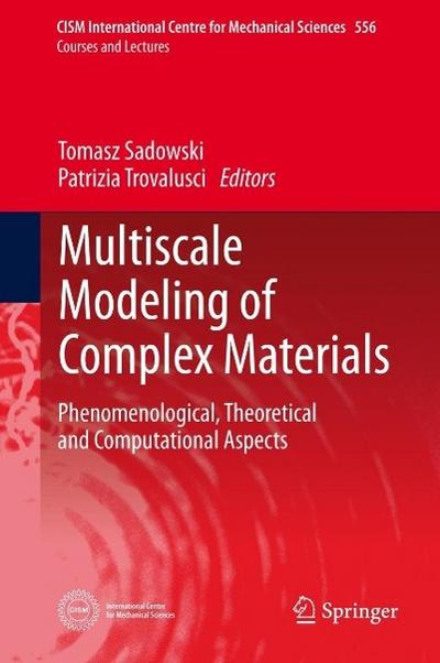 Multiscale Modeling of Complex Materials