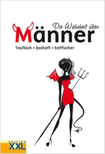 Die Wahrheit über Männer