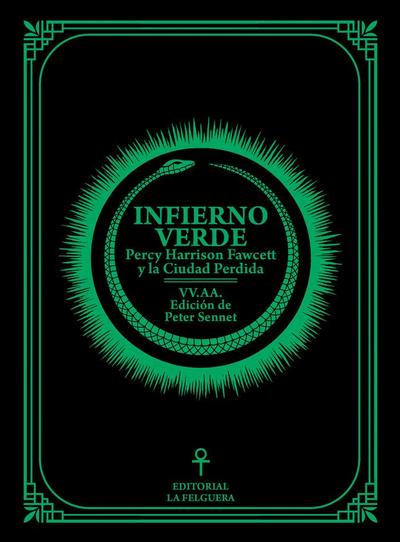 Infierno verde : Percy Harrison Fawcett y la ciudad perdida