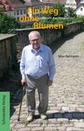 Ein Weg ohne Blumen