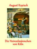 Die Heinzelmännchen von Köln