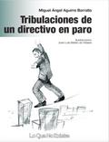 Tribulaciones de un directivo en paro
