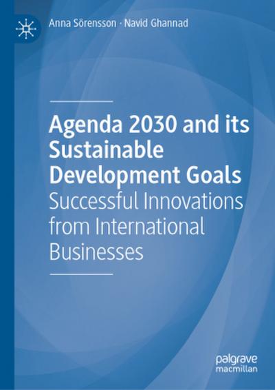 Agenda 2030 and its Sustainable Development Goals