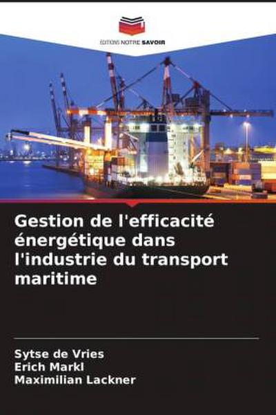 Gestion de l’efficacité énergétique dans l’industrie du transport maritime
