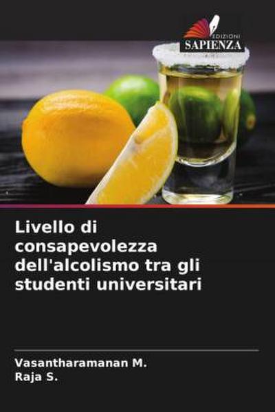 Livello di consapevolezza dell’alcolismo tra gli studenti universitari