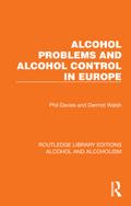 Alcohol Problems and Alcohol Control in Europe