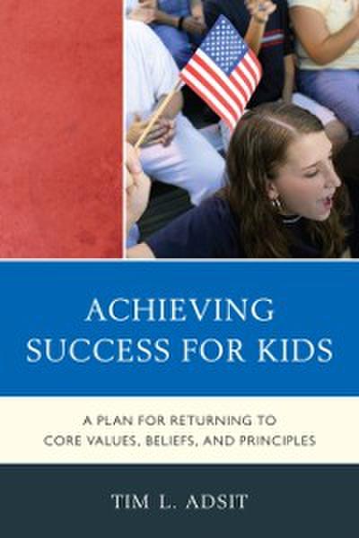 Achieving Success for Kids