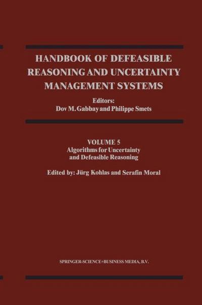 Handbook of Defeasible Reasoning and Uncertainty Management Systems 5