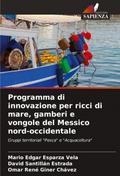 Programma di innovazione per ricci di mare, gamberi e vongole del Messico nord-occidentale