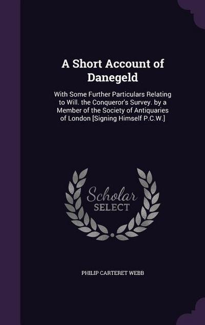 A Short Account of Danegeld