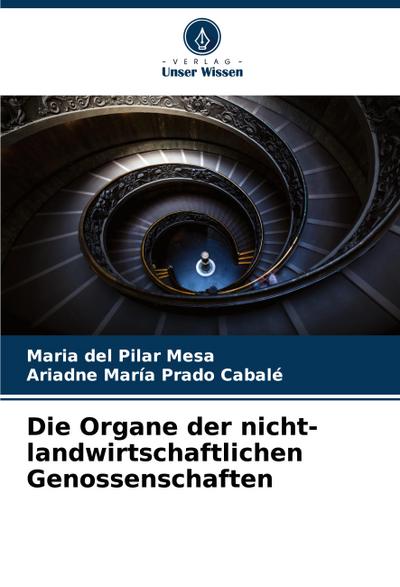 Die Organe der nicht-landwirtschaftlichen Genossenschaften