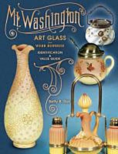 Sisk, B: MT WASHINGTON ART GLASS