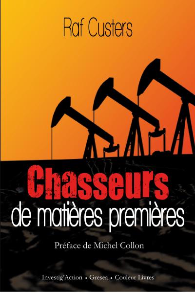 Chasseurs de matières premières