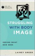 Struggling with Body Image
