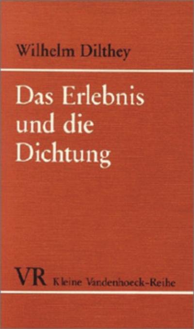 Das Erlebnis und die Dichtung
