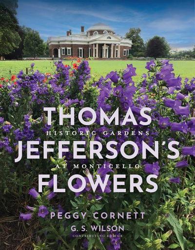 Thomas Jefferson’s Flowers