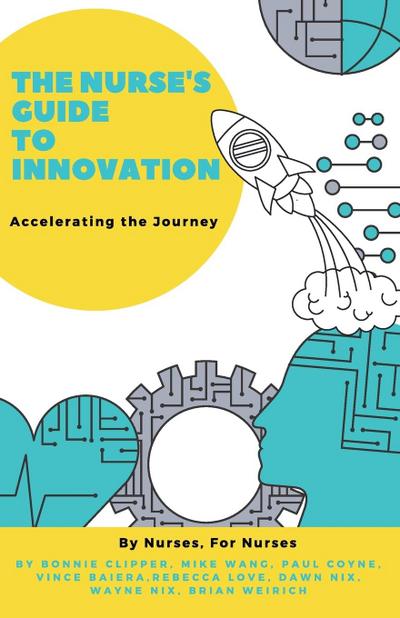 The Nurse’s Guide to Innovation