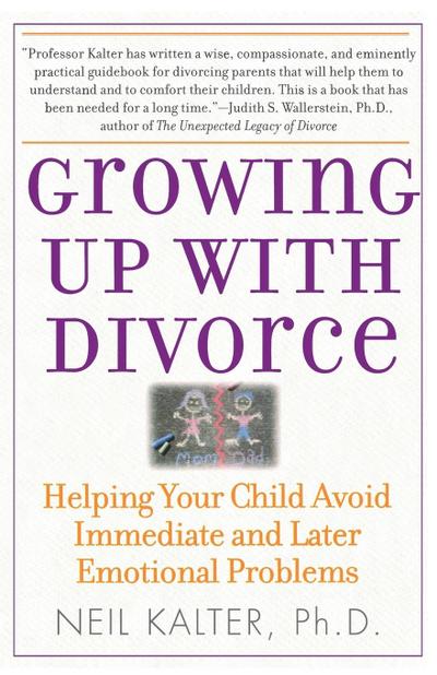Growing Up with Divorce - Neil Kalter