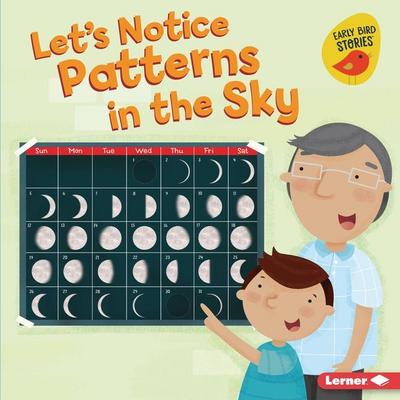 Let’s Notice Patterns in the Sky