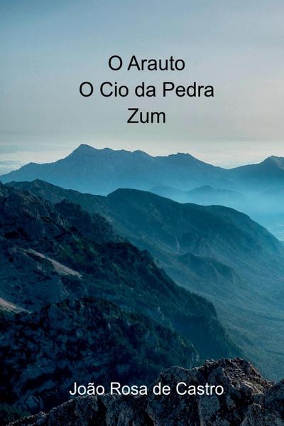 O Arauto - O Cio Da Pedra - Zum