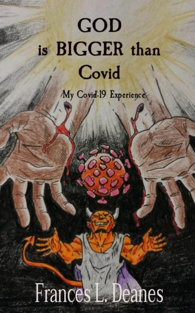 GOD  is BIGGER than  Covid