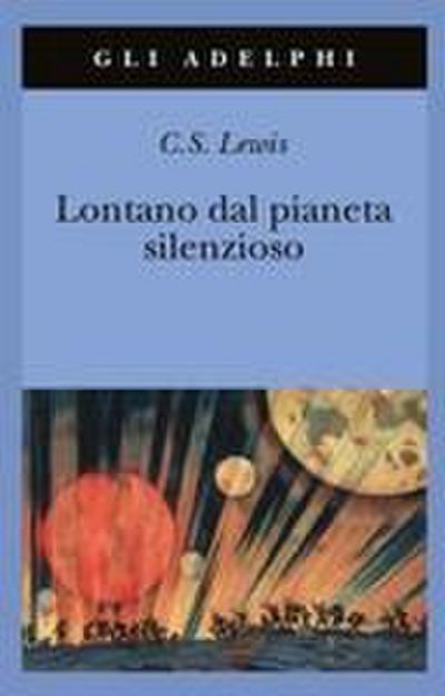 Lontano dal pianeta silenzioso