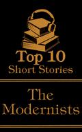 The Top 10 Short Stories - The Modernists