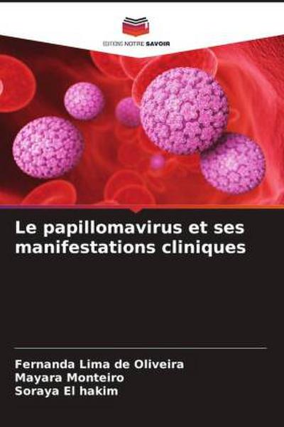 Le papillomavirus et ses manifestations cliniques