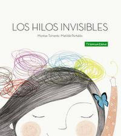 Los hilos invisibles : Los hilos invisibles