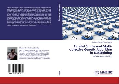 Parallel Single and Multi-objective Genetic Algorithm in Datamining