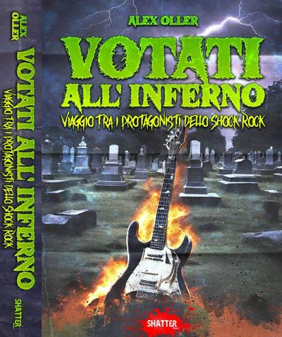 Votati all’inferno. Viaggio tra i protagonisti dello Shock Rock