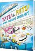 Tatu & Patu 5: Tatu & Patu und ihre verrückte Zugfahrt