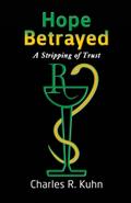 Hope Betrayed