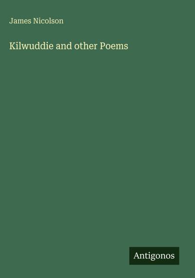 Kilwuddie and other Poems