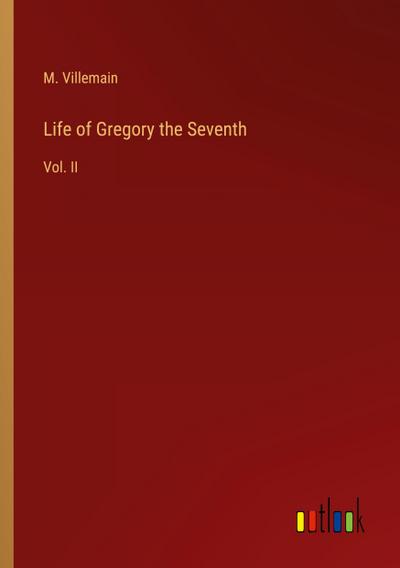 Life of Gregory the Seventh