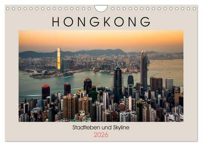 HONGKONG Skyline und Stadtleben (Wandkalender 2026 DIN A4 quer), CALVENDO Monatskalender