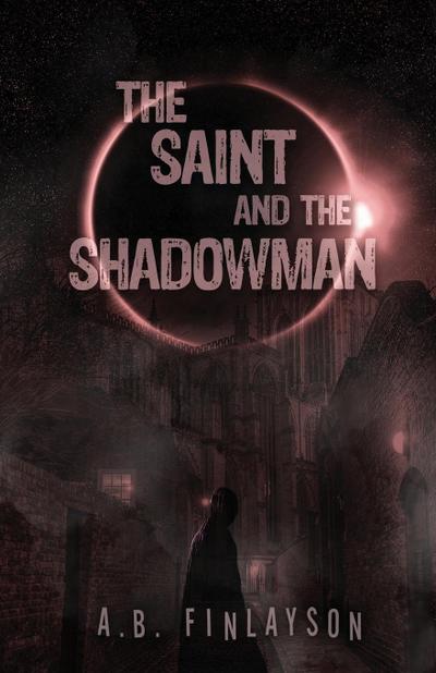The Saint and the Shadowman