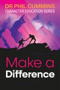 Make a Difference: Character Education Series