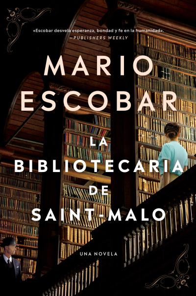 The Librarian of Saint-Malo  La bibliotecaria de Saint-Malo (Spanish edition)