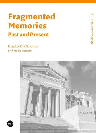 Fragmented memories : past and present