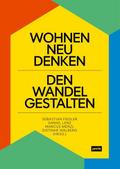 Wohnen neu denken - den Wandel gestalten