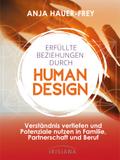 Erfüllte Beziehungen durch Human Design