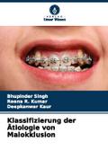Klassifizierung der Ätiologie von Malokklusion
