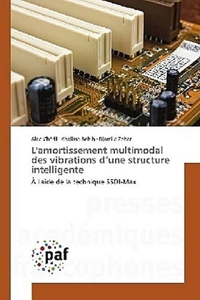 L’amortissement multimodal des vibrations d’une structure intelligente
