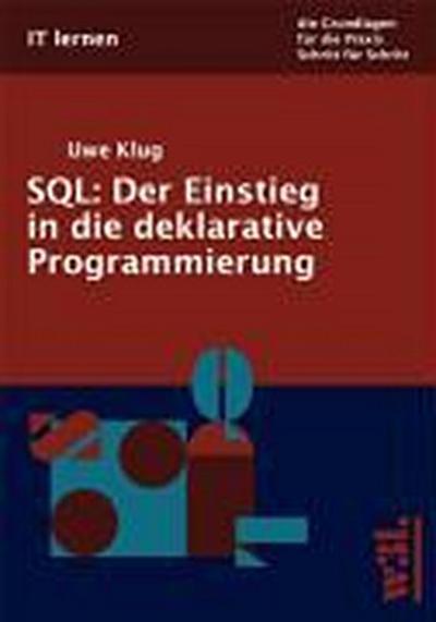 SQL: Der Einstieg in die deklarative Programmierung