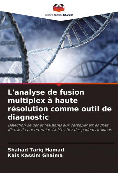 L’analyse de fusion multiplex à haute résolution comme outil de diagnostic