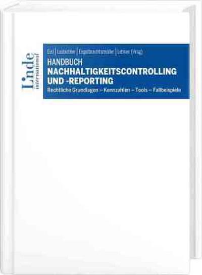 Handbuch Nachhaltigkeitscontrolling und -reporting