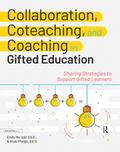 Collaboration, Coteaching, and Coaching in Gifted Education
