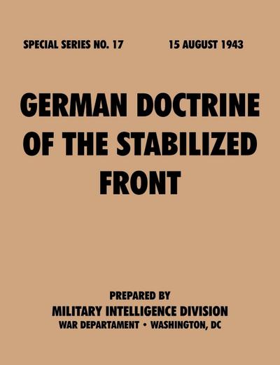German Doctrine of the Stabilized Front (Special Series, no. 17)