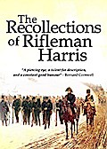 Recollections of Rifleman Harris